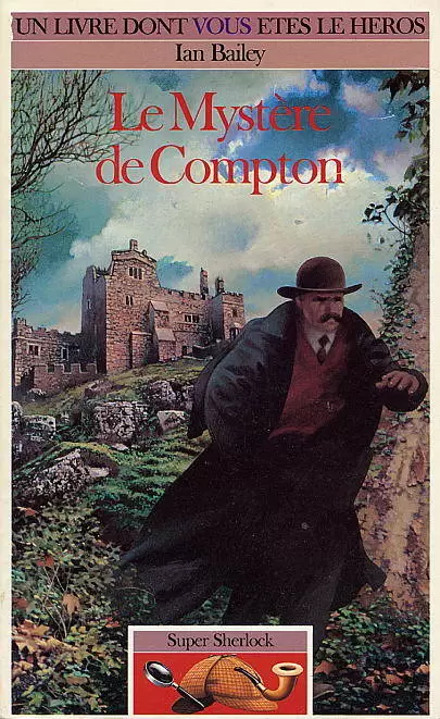 Un livre dont vous êtes le héros - Le Mystère de Compton