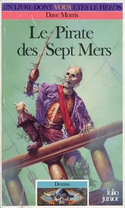 Un livre dont vous êtes le héros - Le Pirate des Sept Mers