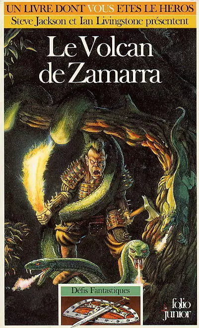 Un livre dont vous êtes le héros - Le Volcan de Zamarra