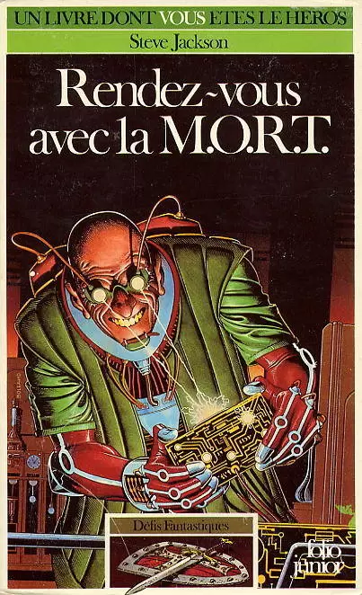 Un livre dont vous êtes le héros - Rendez-vous avec la M.O.R.T.