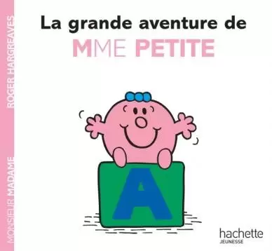 Aventures Monsieur Madame - La grande aventure de Mme Petite