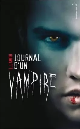 Journal d\'un vampire - Journal d\'un vampire