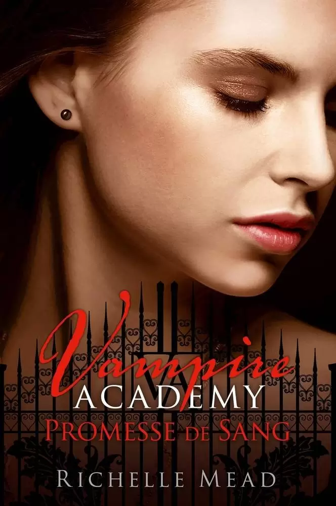 Vampire academy - Vampire Academy - Promesse de Sang