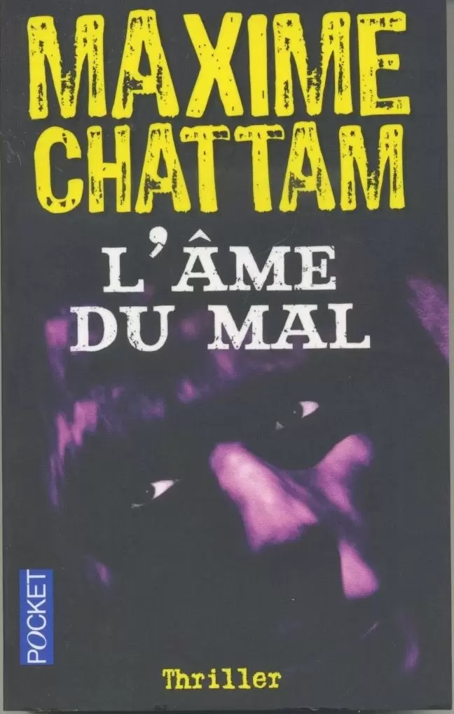 Maxime Chattam - L\'âme du mal
