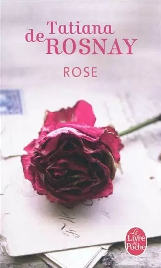 Tatiana de Rosnay - Rose
