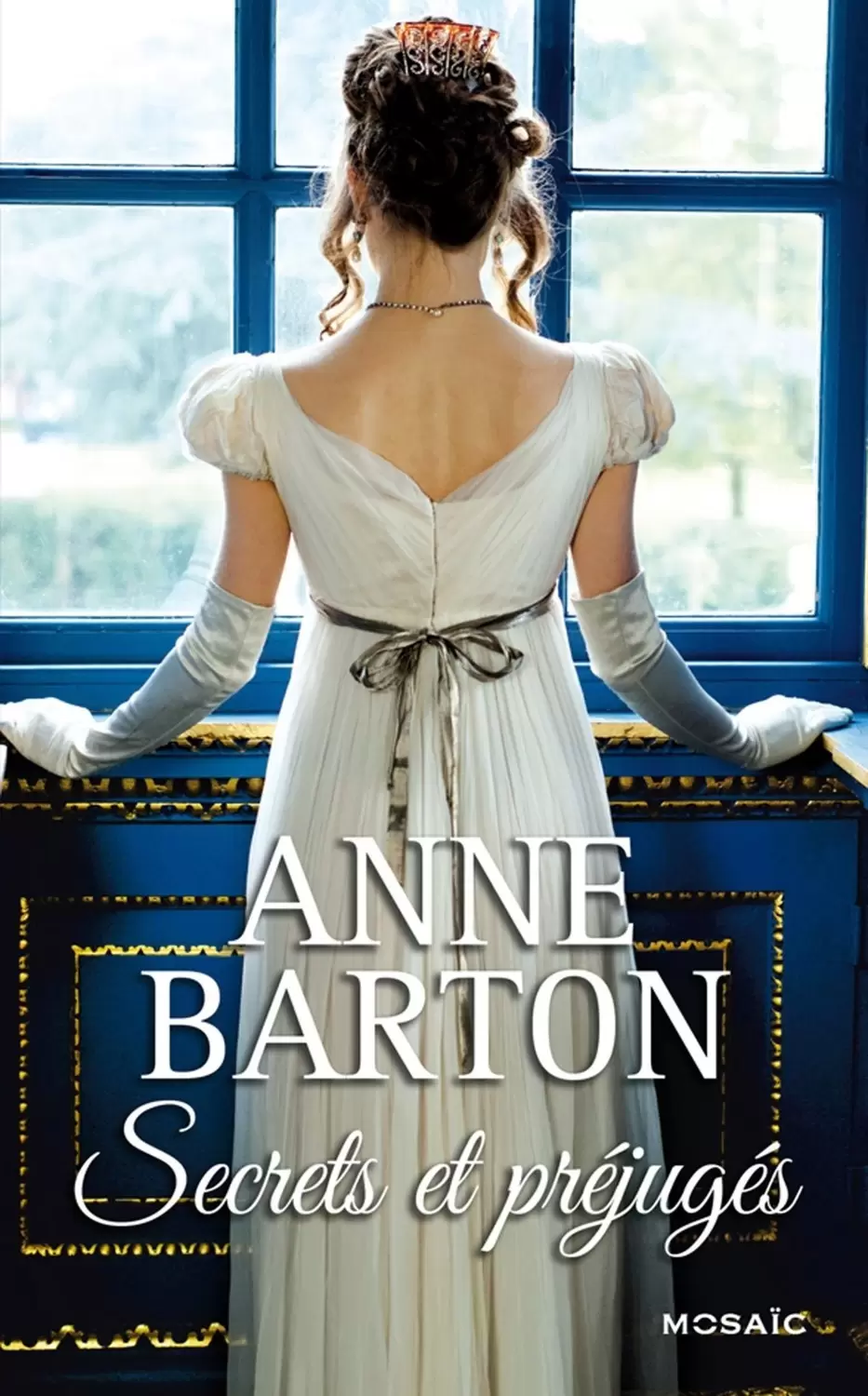 Anne Barton - Secrets et préjugés