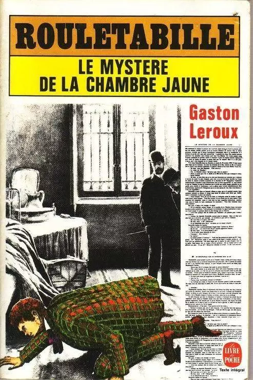 Gaston Leroux - Le mystère de la chambre jaune