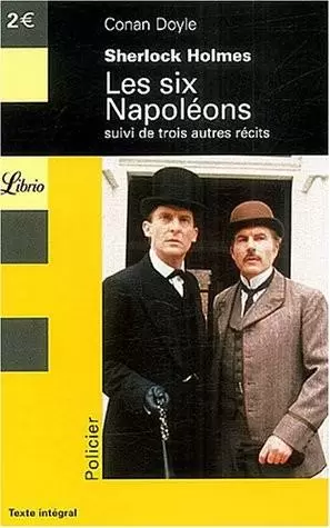 Arthur Conan Doyle - Sherlock Holmes et Les six napoléons