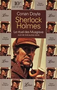 Arthur Conan Doyle - Sherlock Holmes et le rituel des Musgrave
