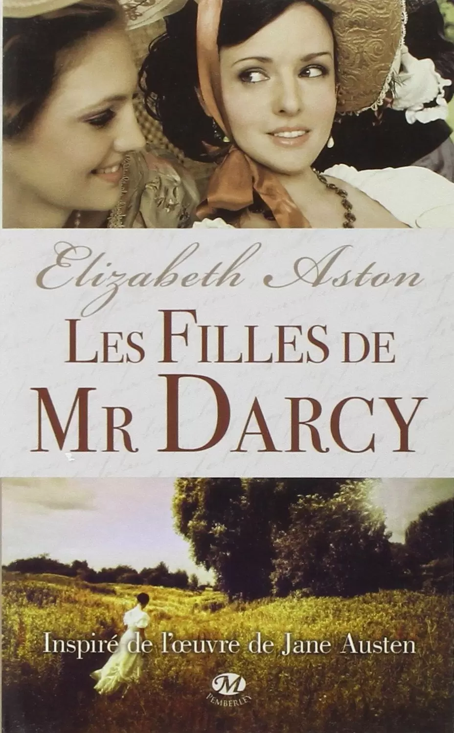 Elisabeth Aston - Les filles de Mr Darcy