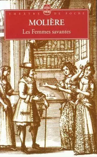 Molière - Les femmes savantes