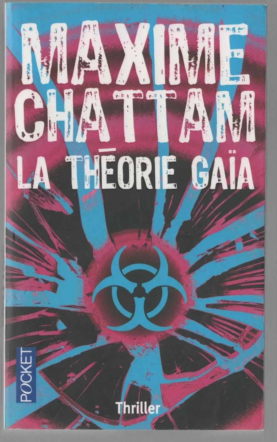 Maxime Chattam - La théorie Gaïa