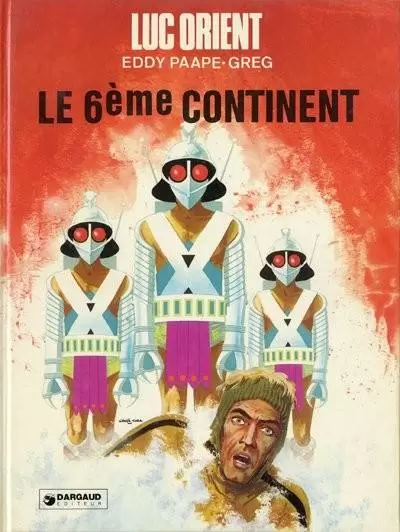 Luc Orient - Le 6ème continent
