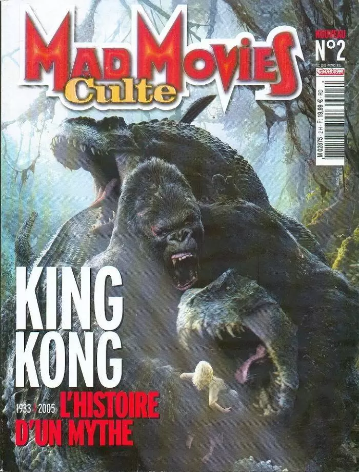 Mad Movies - Hors-série - King Kong l\' Histoire d\' un Mythe