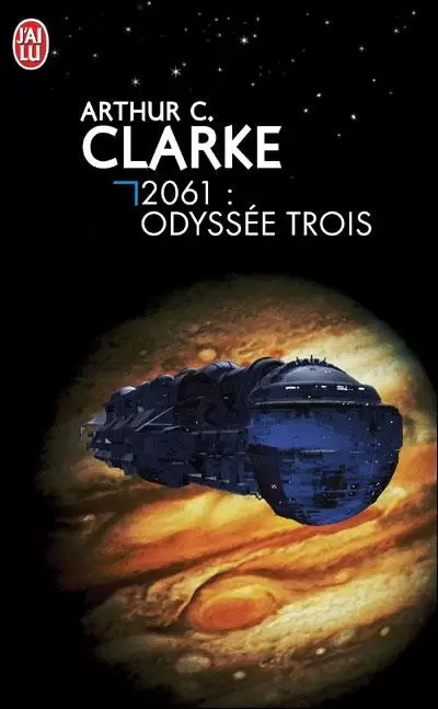 Arthur Charles Clarke - 2061: Odyssée Trois