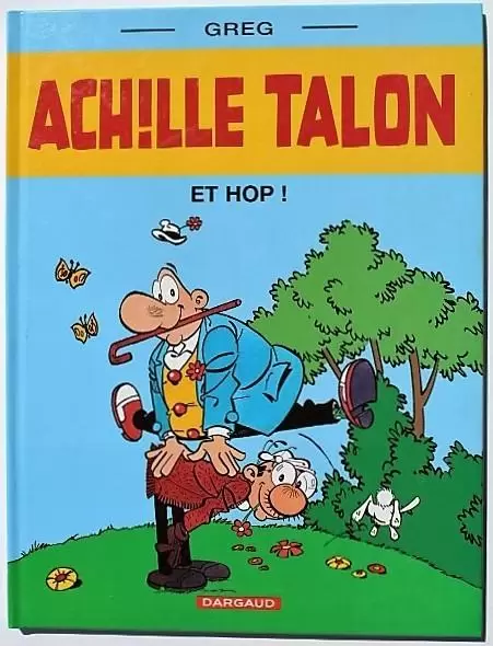 Achille Talon - Achille Talon et Hop !