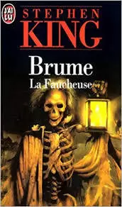Stephen King - Brume - La faucheuse