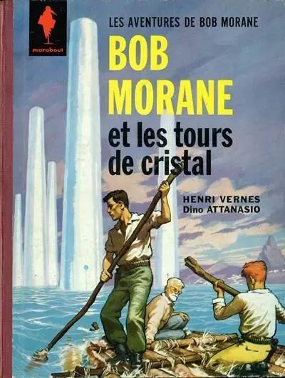 Bob Morane - Les tours de cristal