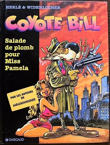 Coyote Bill - Salade de plomb pour Miss Pamela