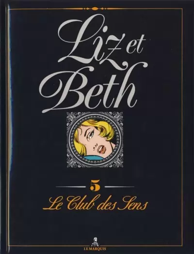 Liz et Beth - Liz et Beth - Le club des sens