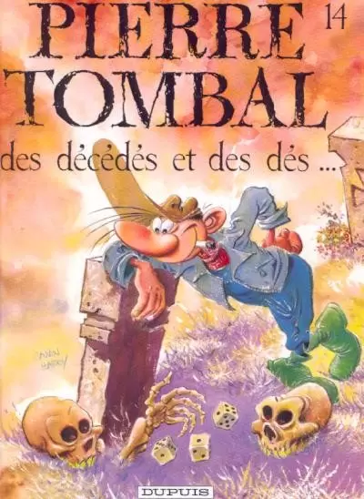Pierre Tombal - Des Décédés et des dés