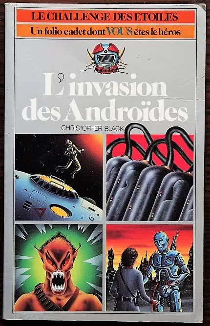 Un livre dont vous êtes le héros - L\'invasion des androïdes