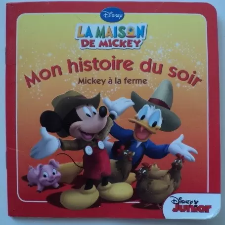 Mon histoire du soir - La Maison de Mickey - Mickey à la ferme