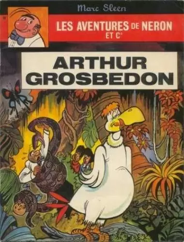 Les aventures de Néron et Cie - Arthur Grosbedon