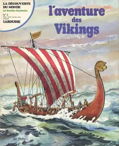 La découverte du monde en Bandes Dessinées - L\'aventure des Vikings
