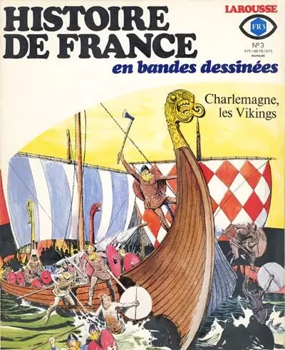 Histoire de France en Bandes Dessinées - Charlemagne, les Vikings