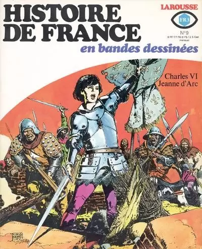 Histoire de France en Bandes Dessinées - Charles VI, Jeanne d\'Arc