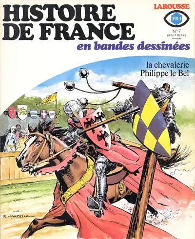 Histoire de France en Bandes Dessinées - La chevalerie, Philippe le Bel