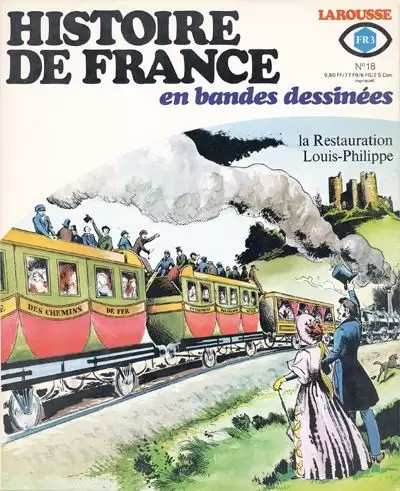 Histoire de France en Bandes Dessinées - La Restauration, Louis Philippe