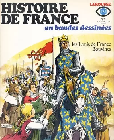 Histoire de France en Bandes Dessinées - Les Louis de France, Bouvines
