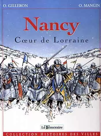 Histoires des villes - Nancy - Cœur de Lorraine