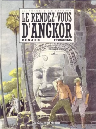 Ivan casablanca - Le rendez-vous d\'Angkor