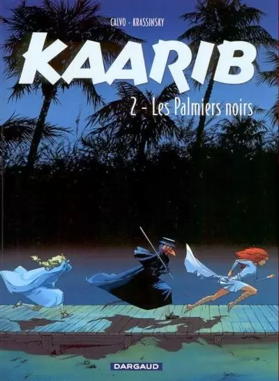 Kaarib - Les palmiers noirs