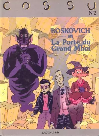 Boskovich - et la Porte du Grand Mhoï