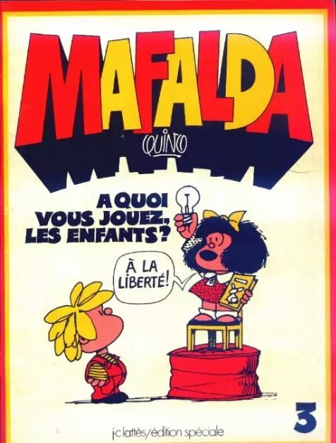 Mafalda - A quoi vous jouez les enfants?