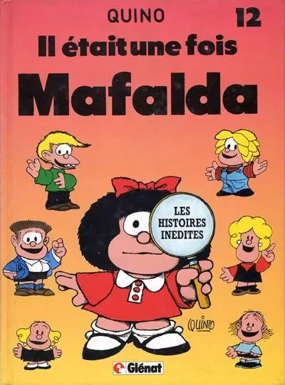 Mafalda - Il était une fois Mafalda