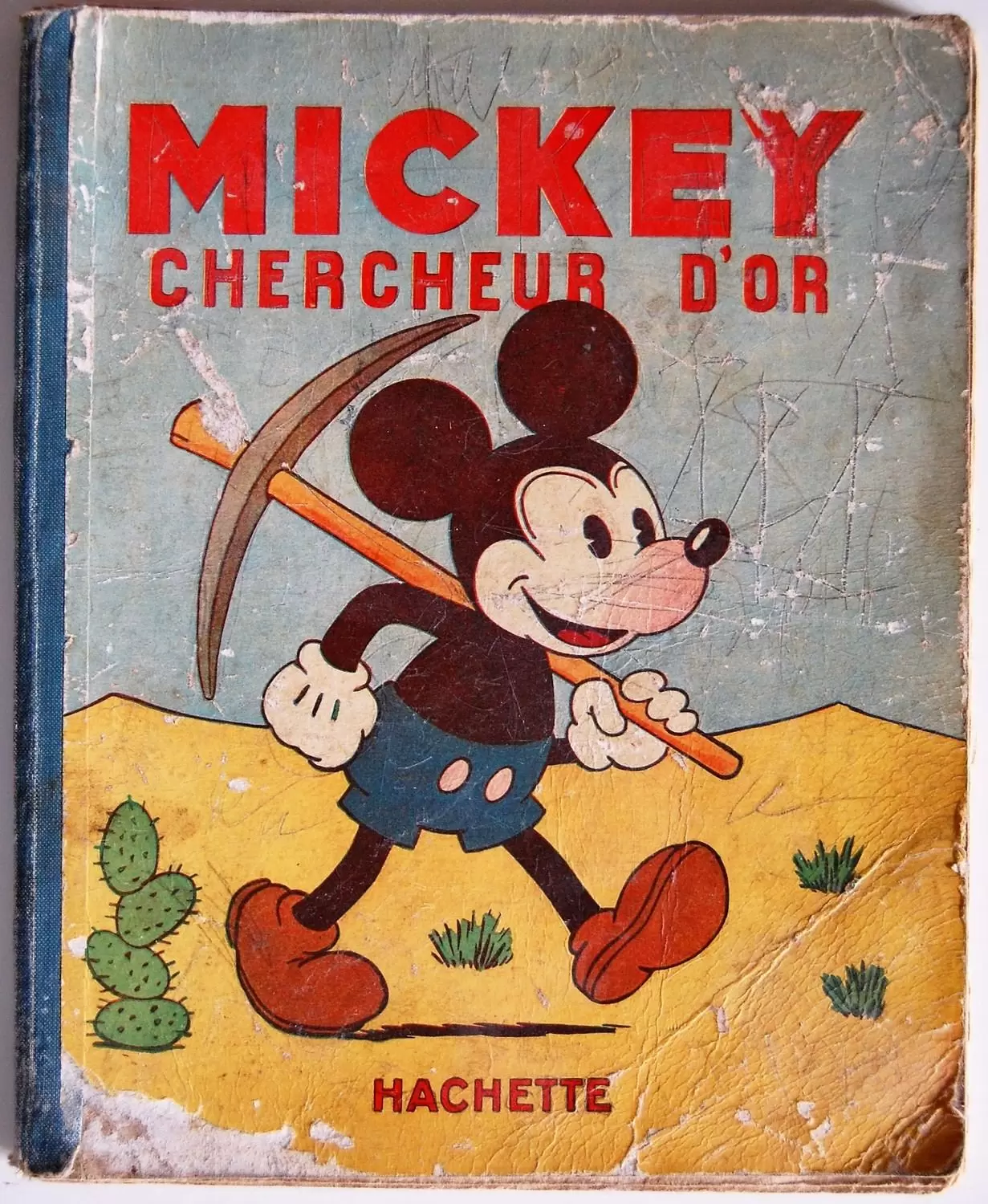Mickey - Hachette - Mickey chercheur d\'or