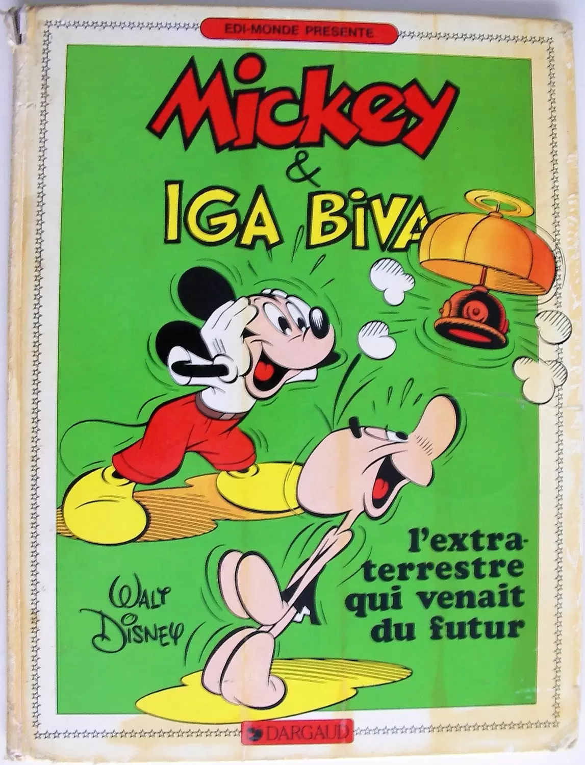 Mickey - Mickey & Iga Biva : l\'extraterrestre qui venait du futur