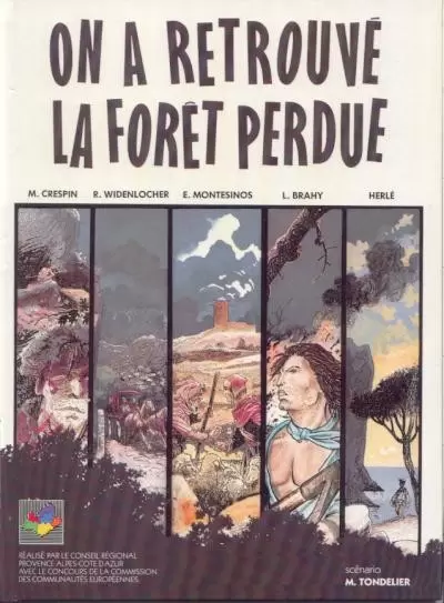 On a retrouvé la forêt perdue - On a retrouvé la forêt perdue