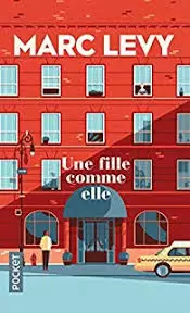 Marc Levy - Une fille comme elle