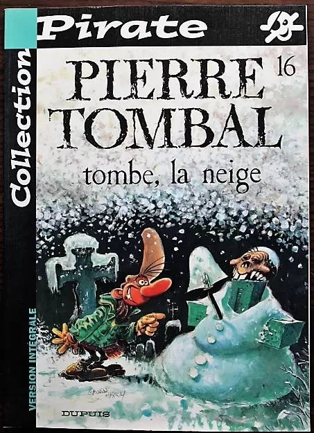 Collection Pirate - Pierre Tombal N°16 - Tombe, la neige