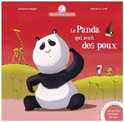 Mamie poule raconte - Le Panda qui avait des poux