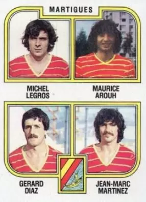 Football 83 - Michel Legros / Maurice Arouh / Gerard Diaz / Jean-Marc Martinez - Martigues