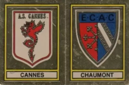 Football 79 en Images - Ecusson A.S. Cannes / E.A.C. Chaumont - Deuxieme Division (Groupe A)