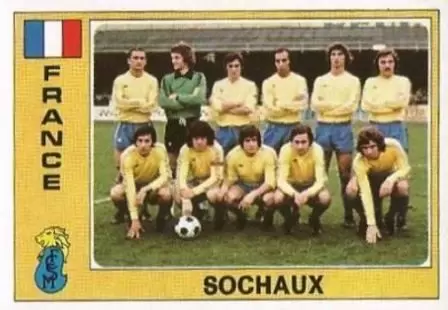 Euro Football 1977 - Sochaux (Team) - France