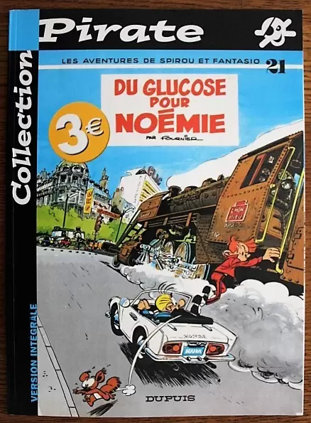 Collection Pirate - Spirou et Fantasio N°21 - Du glucose pour Noémie
